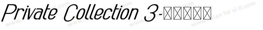 Private Collection 3字体转换
